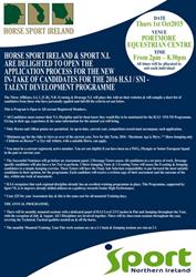 HORSE SPORT IRELAND & SPORT N.I. ARE DELIGHTED TO OPEN THE APPLICATION PROCESS FOR THE NEW IN-TAKE OF CANDIDATES FOR THE 2016